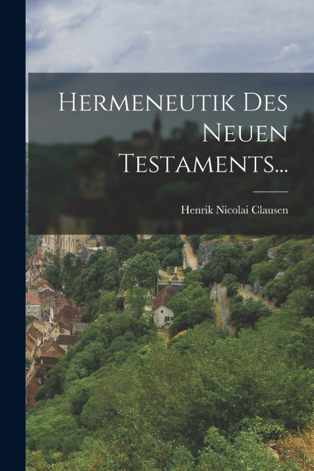 HERMENEUTIK DES NEUEN TESTAMENTS...