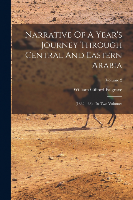 NARRATIVE OF A YEAR?S JOURNEY THROUGH CENTRAL AND EASTERN AR