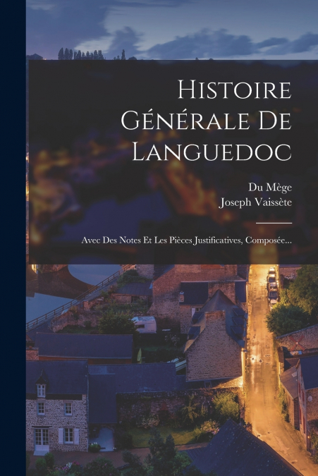 HISTOIRE GENERALE DE LANGUEDOC