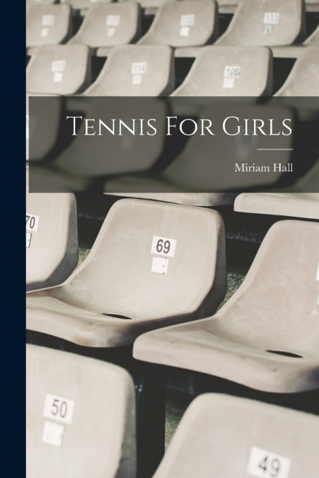TENNIS FOR GIRLS