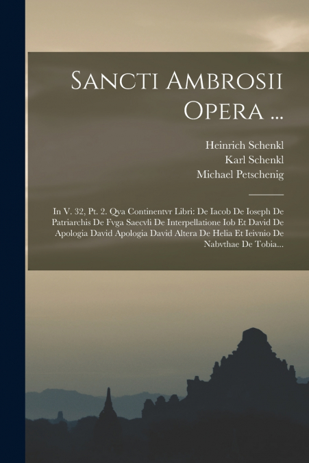 SANCTI AMBROSII OPERA ...
