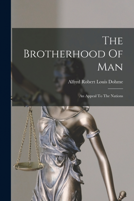 THE BROTHERHOOD OF MAN