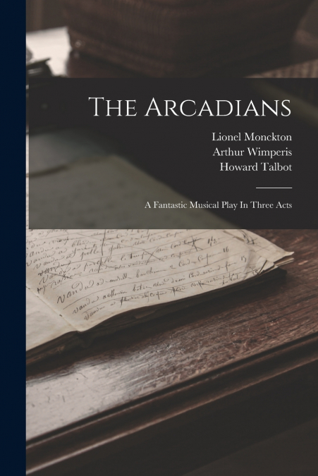 THE ARCADIANS