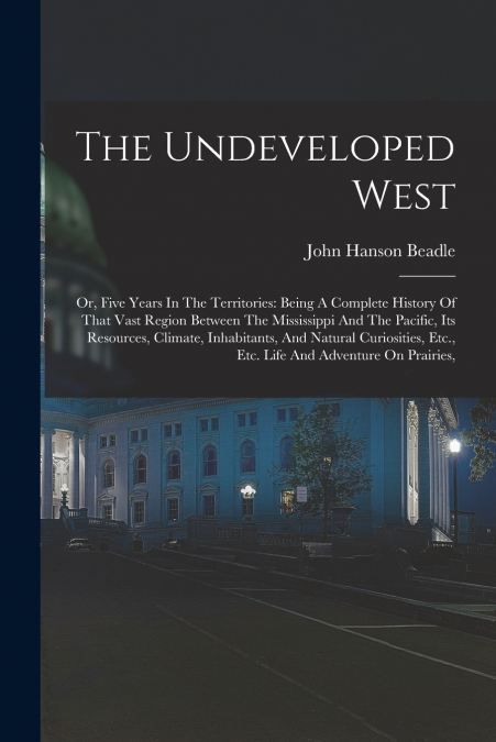 THE UNDEVELOPED WEST