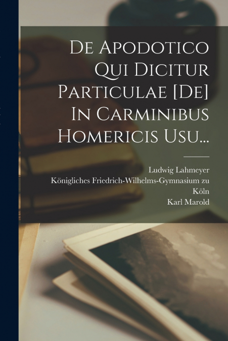 DE APODOTICO QUI DICITUR PARTICULAE [DE] IN CARMINIBUS HOMER