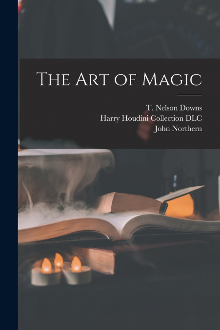 THE ART OF MAGIC