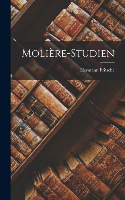 MOLIERE-STUDIEN