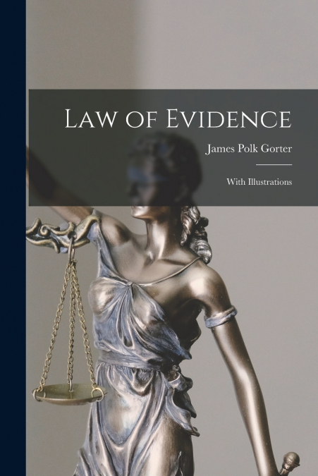 LAW OF EVIDENCE