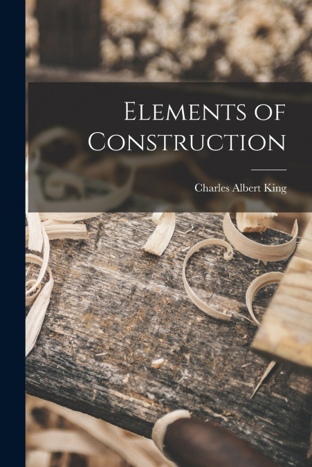 ELEMENTS OF CONSTRUCTION