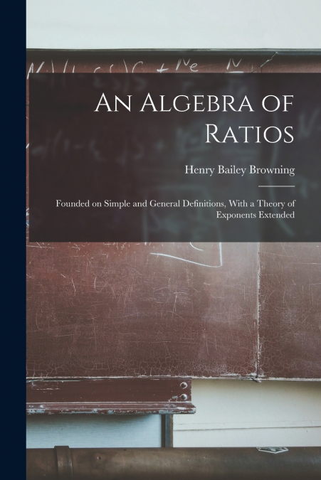 AN ALGEBRA OF RATIOS