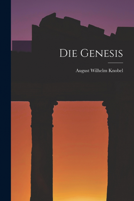 DIE GENESIS