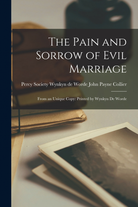 THE PAIN AND SORROW OF EVIL MARRIAGE