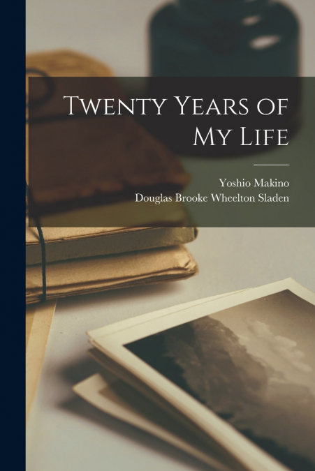TWENTY YEARS OF MY LIFE