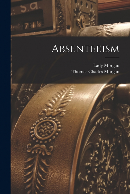 ABSENTEEISM