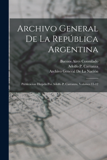 ARCHIVO GENERAL DE LA REPUBLICA ARGENTINA