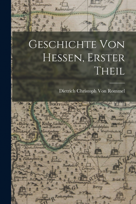 GESCHICHTE VON HESSEN, ERSTER THEIL