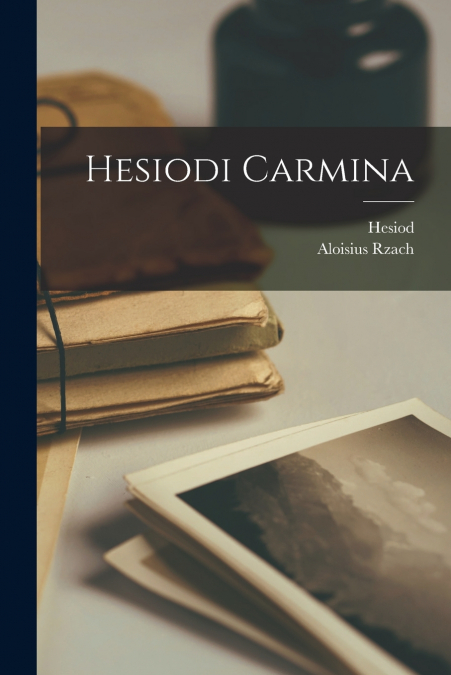 HESIODI CARMINA