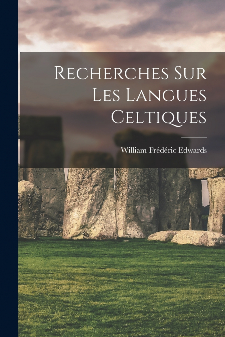 RECHERCHES SUR LES LANGUES CELTIQUES