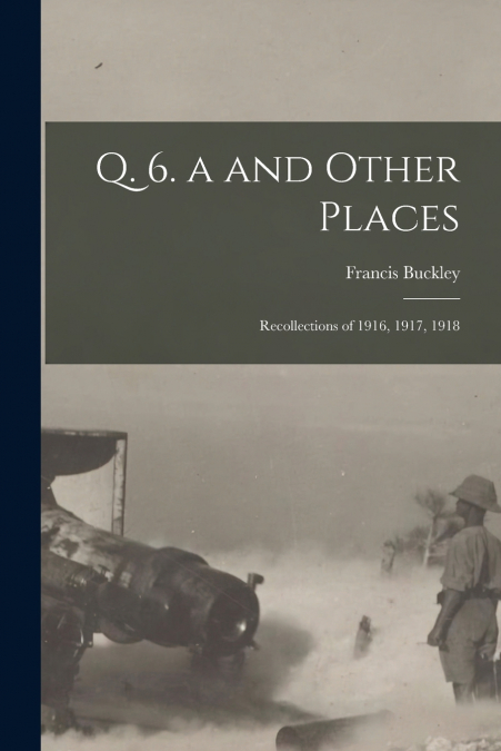 Q. 6. A AND OTHER PLACES