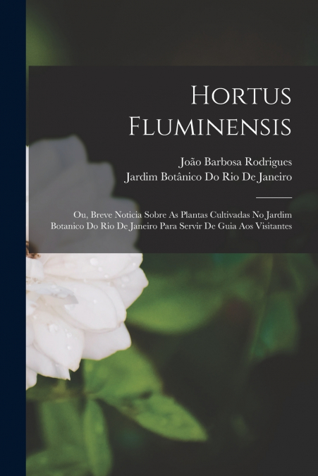 HORTUS FLUMINENSIS