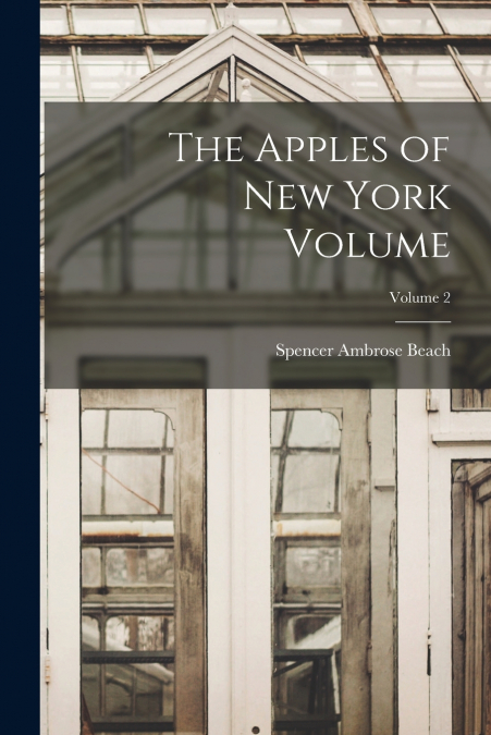 THE APPLES OF NEW YORK VOLUME, VOLUME 2