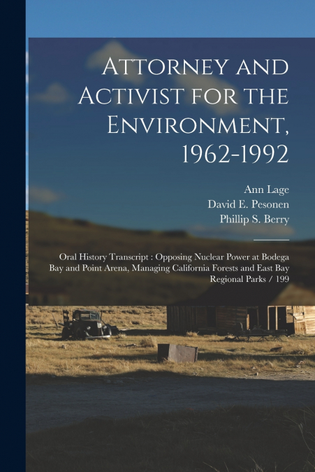 ATTORNEY AND ACTIVIST FOR THE ENVIRONMENT, 1962-1992