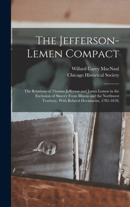 THE JEFFERSON-LEMEN COMPACT, THE RELATIONS OF THOMAS JEFFERS