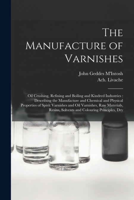 THE MANUFACTURE OF VARNISHES