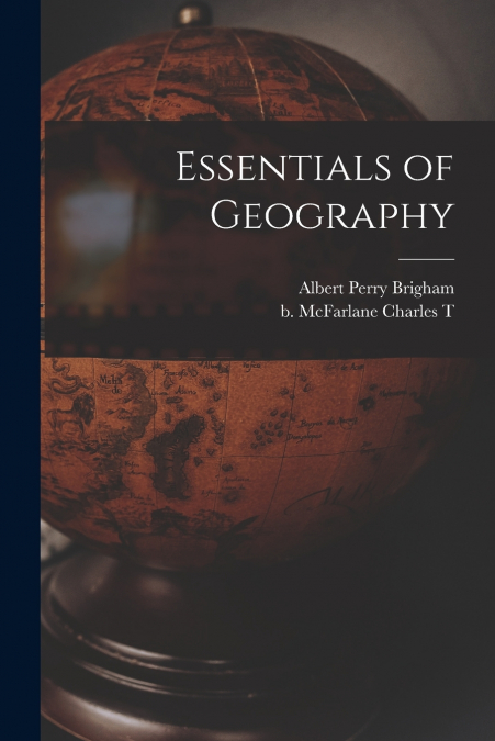 ESSENTIALS OF GEOGRAPHY