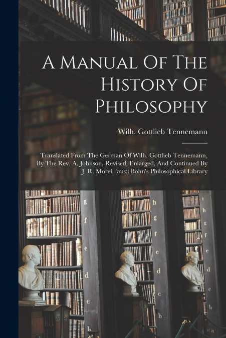 A MANUAL OF THE HISTORY OF PHILOSOPHY