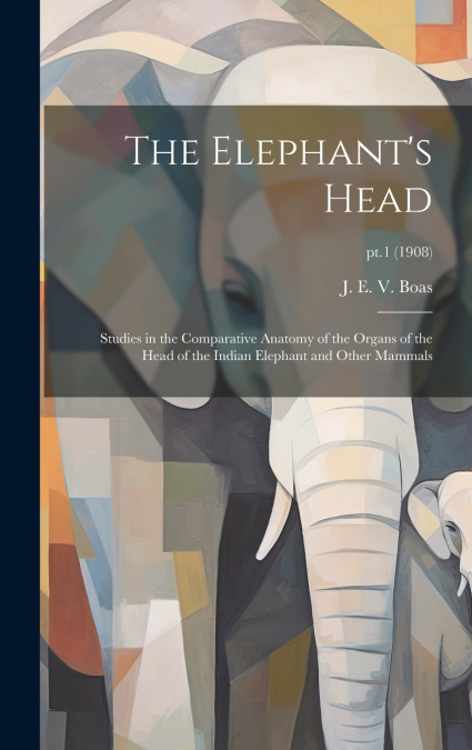 THE ELEPHANT?S HEAD