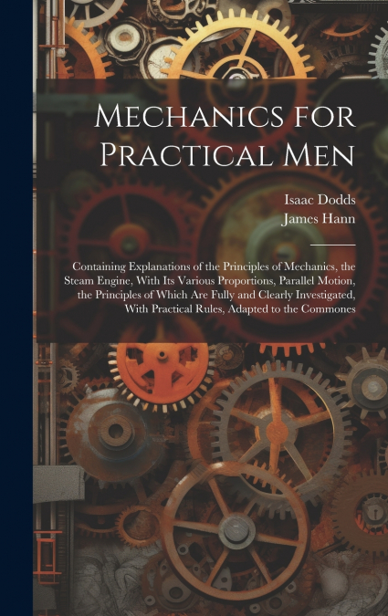 MECHANICS FOR PRACTICAL MEN