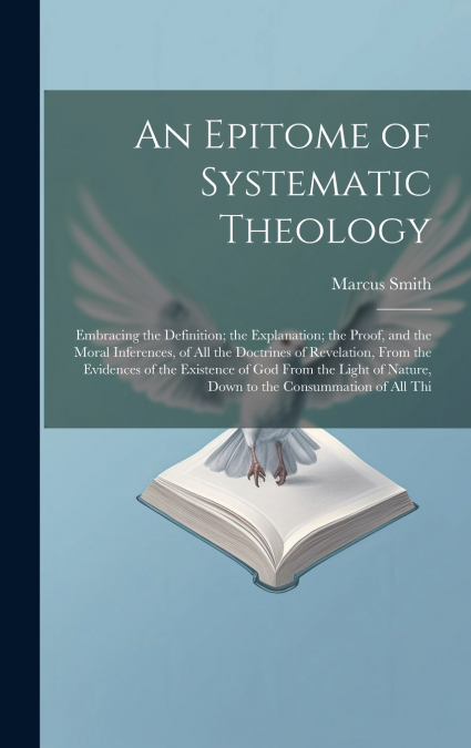AN EPITOME OF SYSTEMATIC THEOLOGY