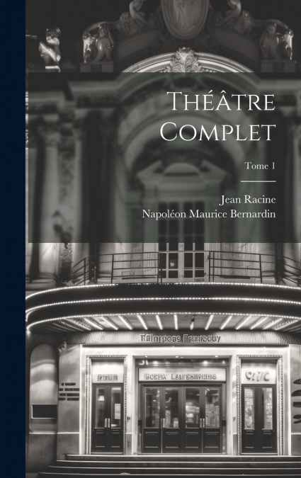 THEATRE COMPLET, TOME 1