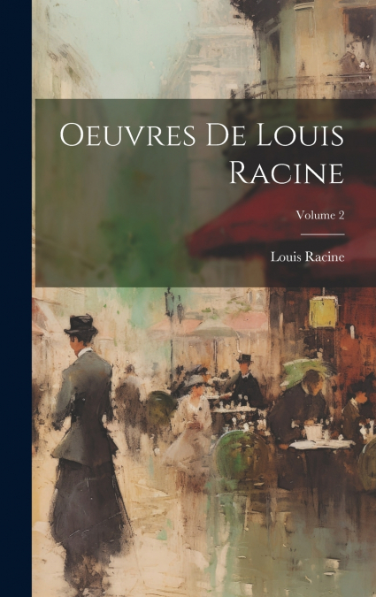 OEUVRES DE LOUIS RACINE, VOLUME 2