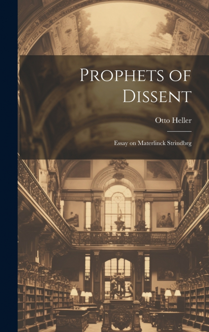 PROPHETS OF DISSENT