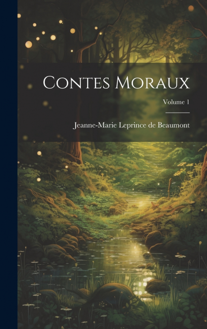 CONTES MORAUX, VOLUME 1
