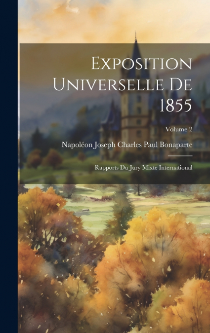 EXPOSITION UNIVERSELLE DE 1855