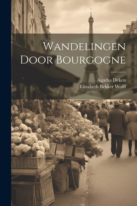 WANDELINGEN DOOR BOURGOGNE