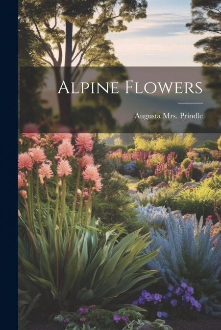 ALPINE FLOWERS