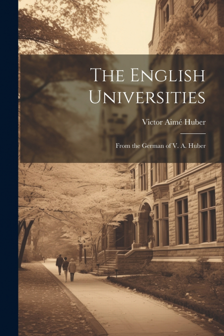 THE ENGLISH UNIVERSITIES