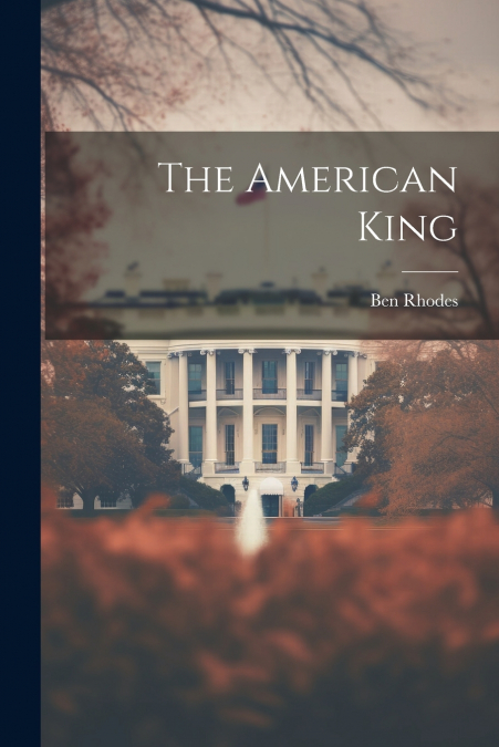 THE AMERICAN KING