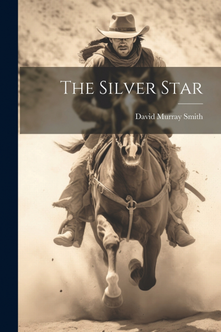 THE SILVER STAR