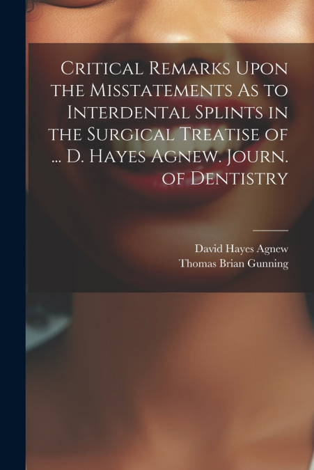 CRITICAL REMARKS UPON THE MISSTATEMENTS AS TO INTERDENTAL SP