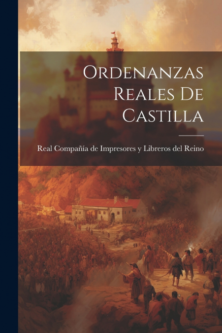 ORDENANZAS REALES DE CASTILLA
