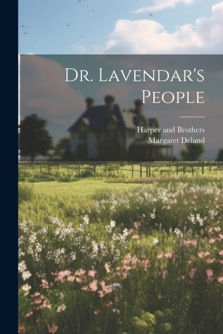 DR. LAVENDAR?S PEOPLE