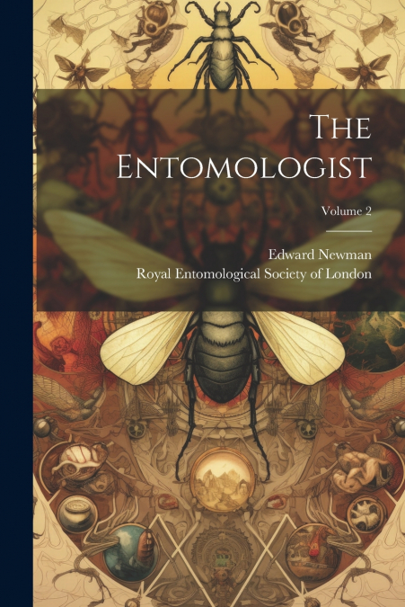 THE ENTOMOLOGIST, VOLUME 2
