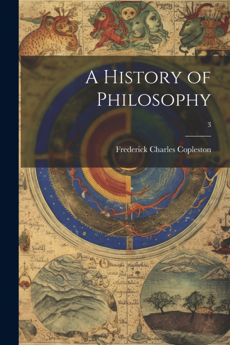 A HISTORY OF PHILOSOPHY, 3