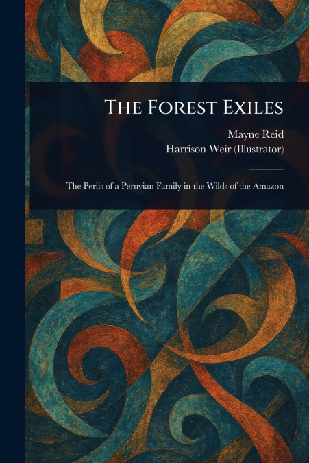 THE FOREST EXILES
