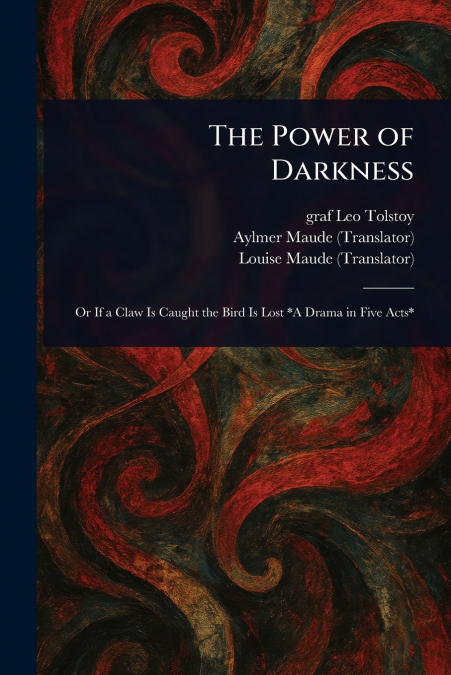 THE POWER OF DARKNESS